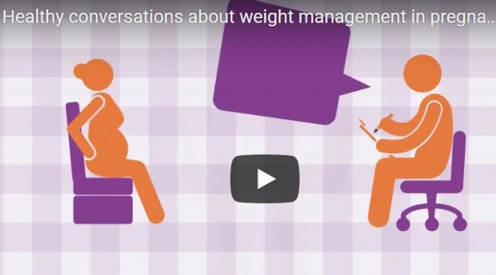 Video supporting midwives on having a healthy conversation about overweight/obesity during pregnancy